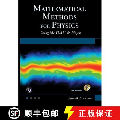 【3-4周达】精装 Mathematical Methods for Physics: Using MATLAB and Maple [9781683920984]