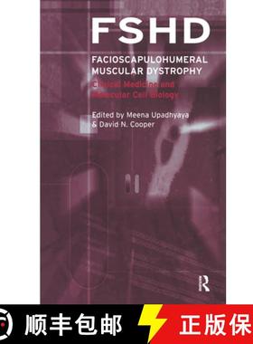 【3-4周达】Facioscapulohumeral Muscular Dystrophy (FSHD): Clinical Medicine and Molecular Cell Biology [9781859962442]