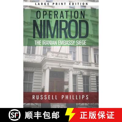 【3-4周达】Operation Nimrod (Large Print): The Iranian Embassy Siege [9780992764890]