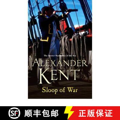 【3-4周达】Sloop Of War: (The Richard Bolitho adventures: 6): a swashbuckling naval tale of derring ... [9780099493860]