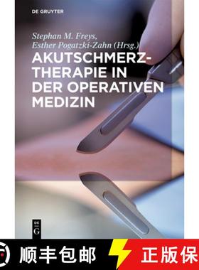 预订 Akutschmerztherapie in Der Operativen Medizin [9783110596441]