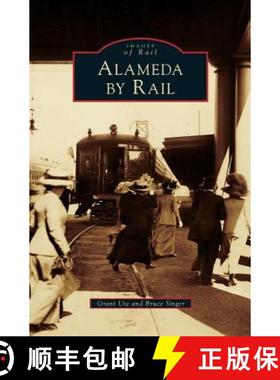 【3-4周达】Alameda by Rail [9781531628680]
