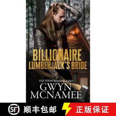 【3-4周达】Billionaire Lumberjack's Bride [9781959062172]