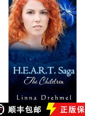 预订 H.E.A.R.T. Saga: The Children [9780615614359]