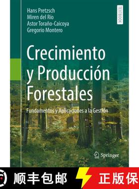【3-4周达】Crecimiento Y Producción Forestales: Fundamentos Y Aplicaciones a la Gestión [9783662695159]