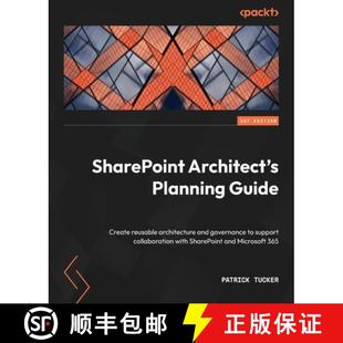 support Architect Guide Planning 预订 reusable co... governance and architecture 9781803249360 Create SharePoint