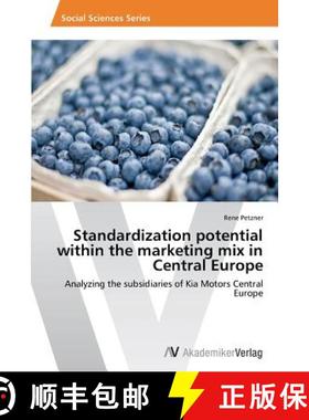预订 Standardization potential within the marketing mix in Central Europe [9783639787559]