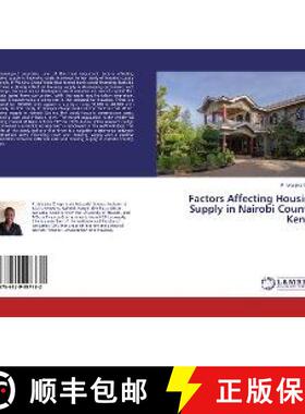 预订 Factors Affecting Housing Supply in Nairobi County, Kenya [9786139997732]
