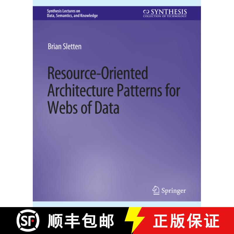 【4周达】Resource-Oriented Architecture Patterns for Webs of Data [9783031794469]