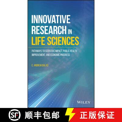 【3-4周达】精装 Innovative Research In Life Sciences: Pathways To Scientific Impact, Public Health Im... [9781119225867]