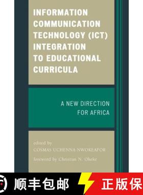 预订 Information Communication Technology (ICT) Integration to Educational Curricula : A New Directio... [9780761865360]