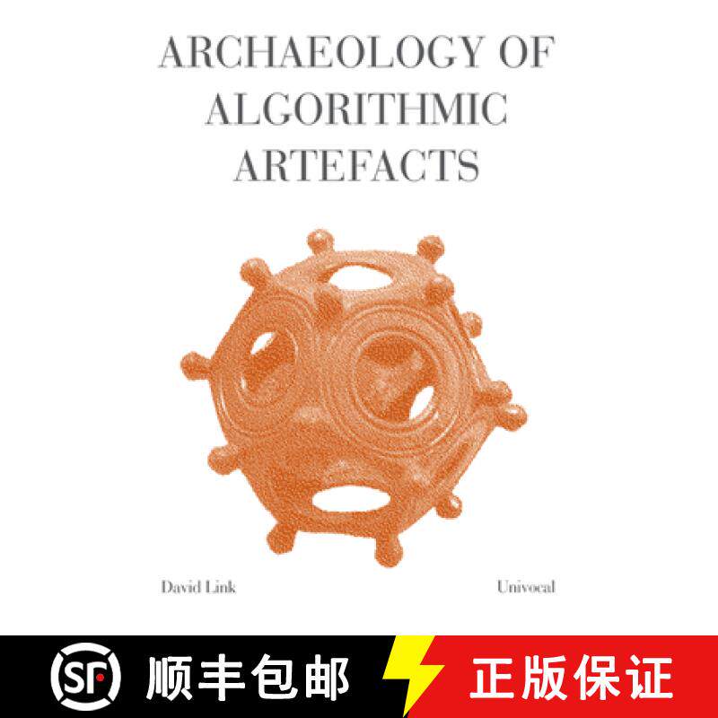 【3-4周达】Archaeology of Algorithmic Artefacts [9781937561048]