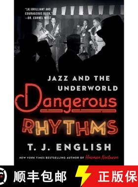 【3-4周达】Dangerous Rhythms: Jazz and the Underworld [9780063031425]