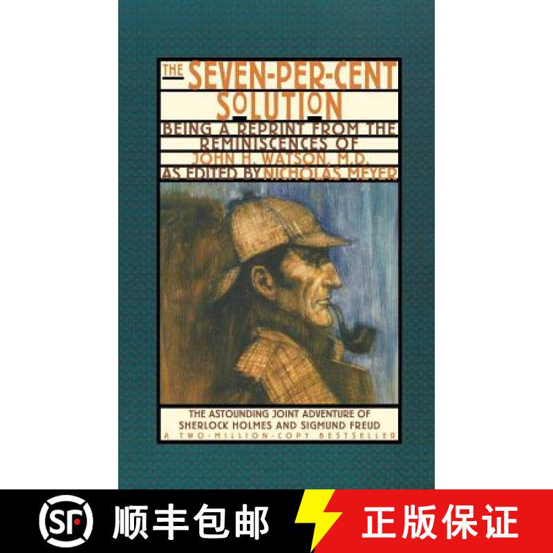 【3-4周达】The Seven-Per-Cent Solution: Being a Reprint from the Reminiscences of John H. Watson, M.D. [9780393311198]