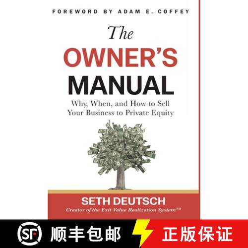 【3-4周达】精装 The Owner's Manual: Why, When, and How to Sell Your Business to Private Equity [9798993609409]