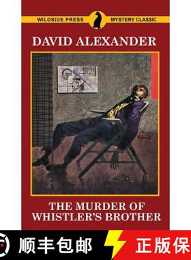 【3-4周达】The Murder of Whistler's Brother: A Bret Hardin Mystery [9781479425167]