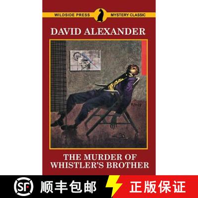 【3-4周达】The Murder of Whistler's Brother: A Bret Hardin Mystery [9781479425167]