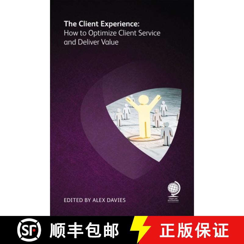 【3-4周达】The Client Experience : How to Optimize Client Service and Deliver Value [9781787428133]