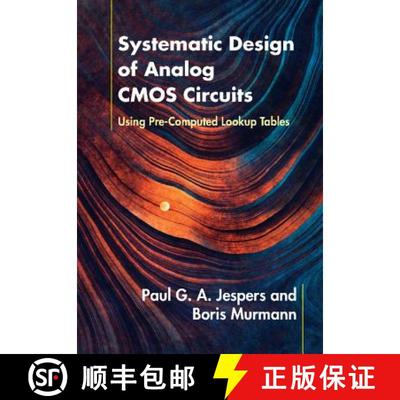 【3-4周达】Systematic Design of Analog CMOS Circuits: Using Pre-Computed Lookup Tables [9781107192256]