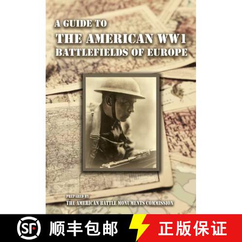 【3-4周达】精装 A GUIDE TO THE WW1 BATTLEFIELDS OF EUROPE Prepared by the American Battle Monuments C... [9781474541206]