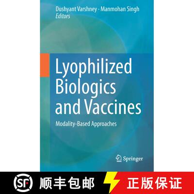 【3-4周达】精装 Lyophilized Biologics and Vaccines : Modality-Based Approaches [9781493923823]