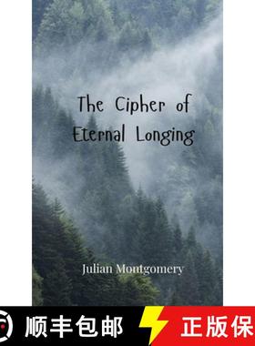 预订 The Cipher of Eternal Longing [9783690807456]