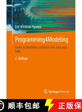 【3-4周达】Programming4modeling: Codes in Modellen Auf Basis Von Java Und UML [9783658473327]