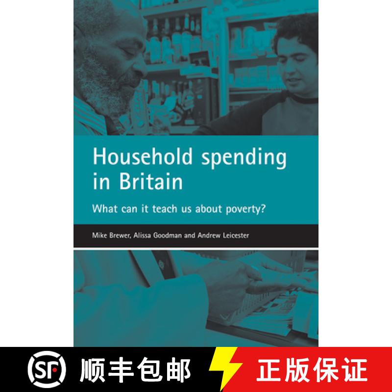 【2-3周达】Household Spending in Britain: What Can It Teach Us about Poverty? [9781861348548]