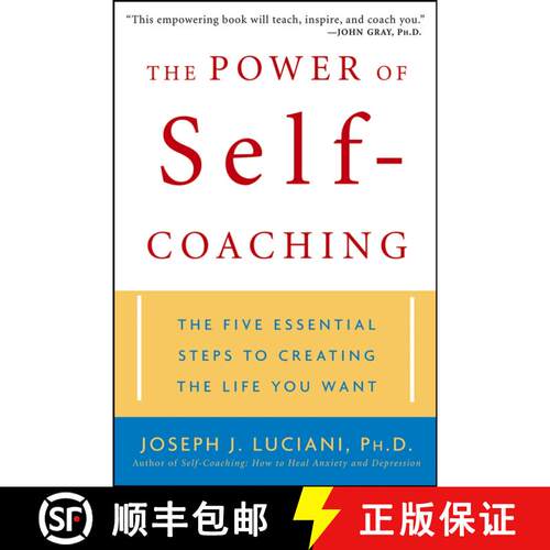 【3-4周达】The Power Of Self-Coaching: The Five Essential Steps To Creating The Life You Want [Wiley... [9780471463603]