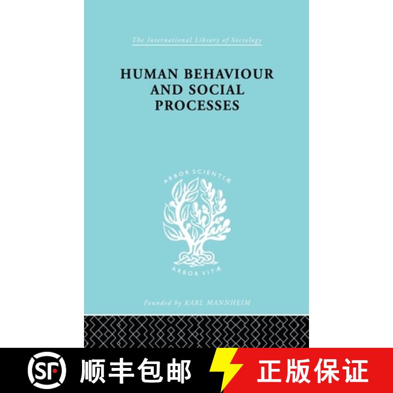 【3-4周达】Human Behavior and Social Processes : An Interactionist Approach [9780415864121]