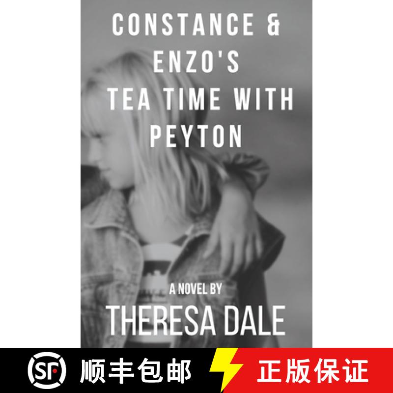 【2-3周达】Constance & Enzo's Tea Time With Peyton [9781989897072]