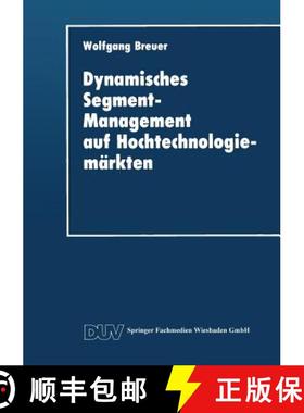 【3-4周达】Dynamisches Segment-Management Auf Hochtechnologiemärkten [9783824402229]