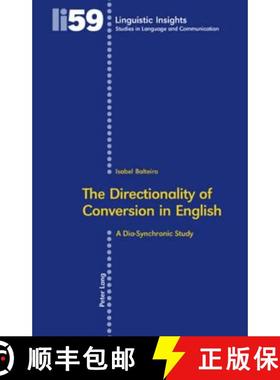 【3-4周达】The Directionality of Conversion in English : A Dia-Synchronic Study [9783039112418]