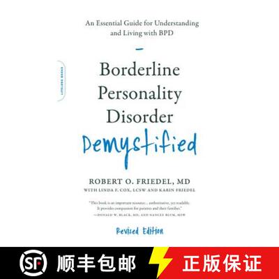 【3-4周达】Borderline Personality Disorder Demystified, Revised Edition : An Essential Guide for Unde... [9780738220246]