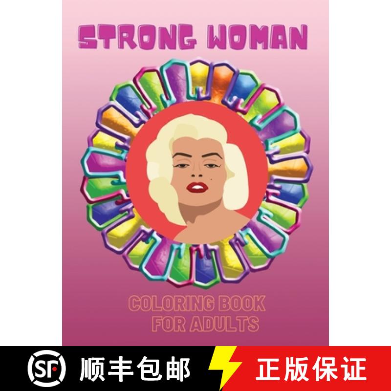 【2-3周达】Strong Woman- Coloring Book : An Inspirational and Motivational Colouring Book For Everyone [9783986520151]