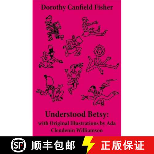 【3-4周达】Understood Betsy: with Original Illustrations by Ada Clendenin Williamson [9788027332373]