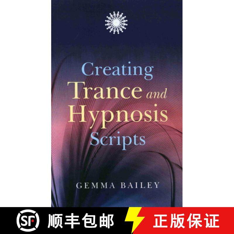 【3-4周达】Creating Trance and Hypnosis Scripts [9781846941979]