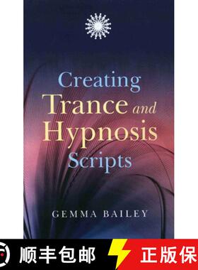 【3-4周达】Creating Trance and Hypnosis Scripts [9781846941979]