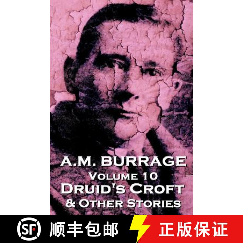 【3-4周达】A.M. Burrage - Druid's Croft & Other Stories: Classics From The Master Of Horror [9781783945092]