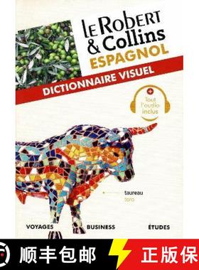 【3-4周达】Le Robert et Collins Espagnol : Dictionnaire Visuel: Handy vade-mecum for visit to Spain: ... [9782321016472]