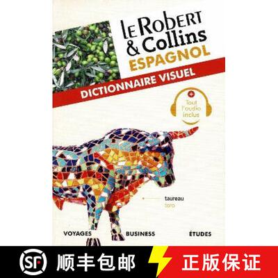 【3-4周达】Le Robert et Collins Espagnol : Dictionnaire Visuel: Handy vade-mecum for visit to Spain: ... [9782321016472]