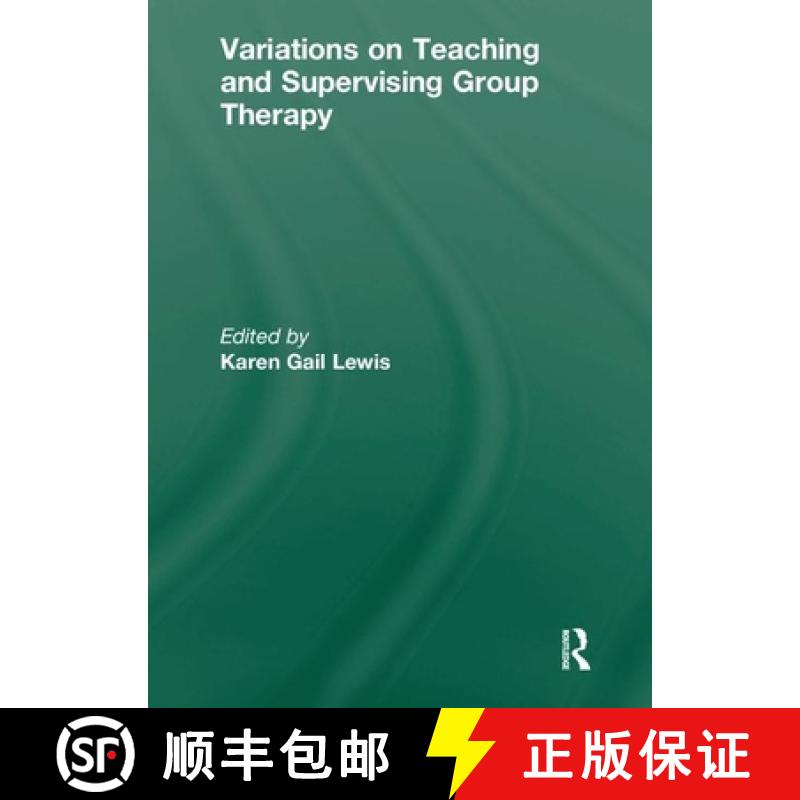 【3-4周达】Variations on Teaching and Supervising Group Therapy [9780866569217]