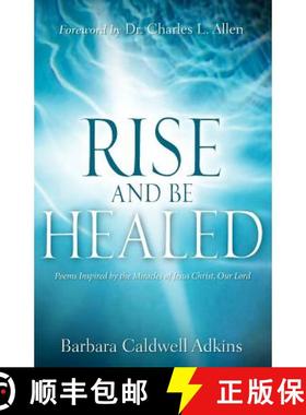 【3-4周达】Rise and Be Healed [9781600345319]