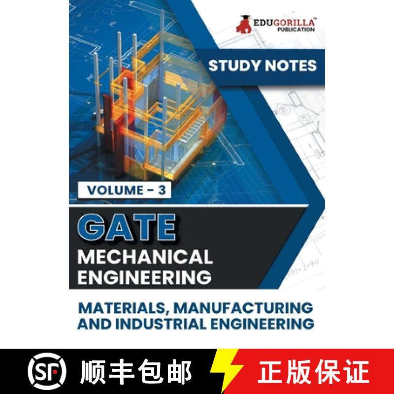 预订 GATE Mechanical Engineering Materials, Manufacturing and Industrial Engineering (Vol 3) Topic-wi... [9789355566195]