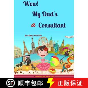 【3-4周达】Wow! My Dad's A Consultant: For Girls [9780993426537]