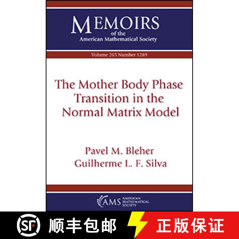 【3-4周达】The Mother Body Phase Transition in the Normal Matrix Model [9781470441845]