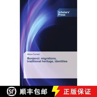 traditional migrations heritage identities 预订 9783330650992 Bunjevci