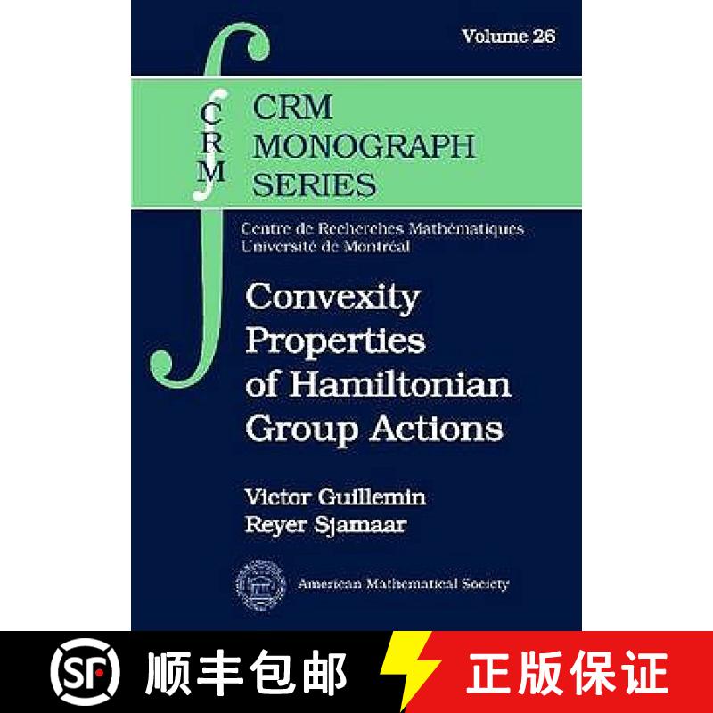 【4周达】Convexity Properties of Hamiltonian Group Actions [9780821842362]
