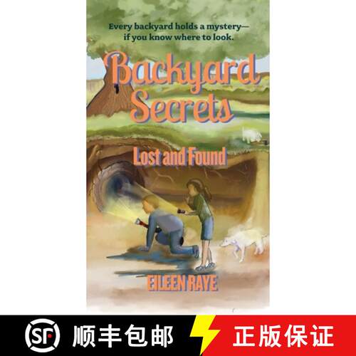 【3-4周达】精装 Backyard Secrets Lost and Found [9781958487846]