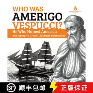 Vespucci? Children Amerigo Who Grade Named Biogra... Biography Was 3rd 4周达 9781541974784 America